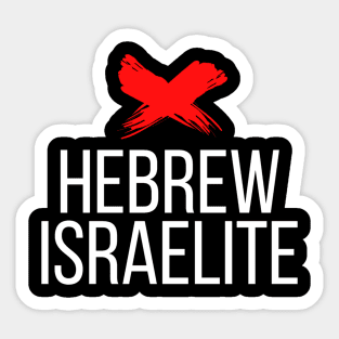 Ex Hebrew Israelite Sticker